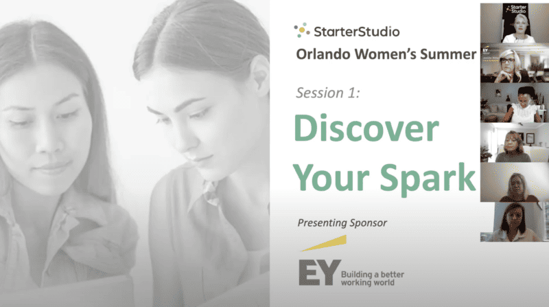 Orlando Women's Summer Series: Session 1 - Discover your Spark. Presenting Sponsor EY Building a better working world